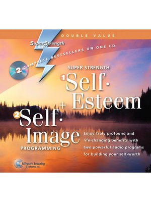 cover image of Super Strength Self-Esteem + Self-Image Programming